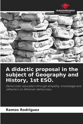 A didactic proposal in the subject of Geography and History, 1st ESO. 1