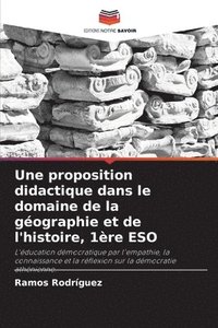 bokomslag Une proposition didactique dans le domaine de la gographie et de l'histoire, 1re ESO