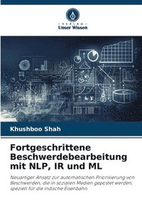 bokomslag Fortgeschrittene Beschwerdebearbeitung mit NLP, IR und ML