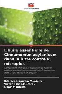 bokomslag L'huile essentielle de Cinnamomun zeylanicum dans la lutte contre R. microplus