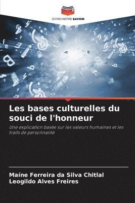 bokomslag Les bases culturelles du souci de l'honneur