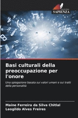 bokomslag Basi culturali della preoccupazione per l'onore