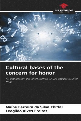 bokomslag Cultural bases of the concern for honor