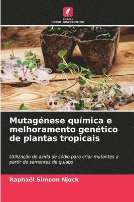 Mutagénese química e melhoramento genético de plantas tropicais