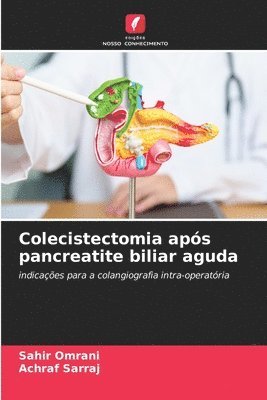 Colecistectomia após pancreatite biliar aguda 1