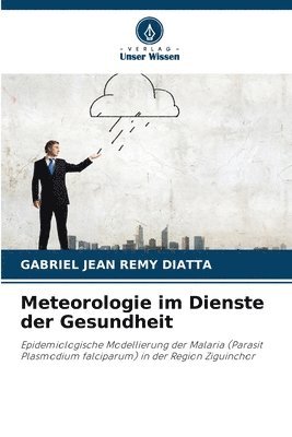 Meteorologie im Dienste der Gesundheit 1