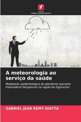 Gabriel Jean Remy Diatta, Gabriel Jean Remy DIATTA - A meteorologia ao serviço da saúde, Häftad