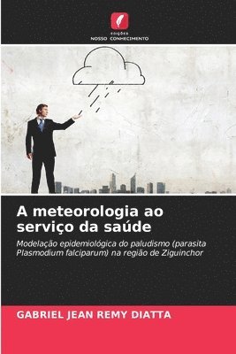 A meteorologia ao servio da sade 1