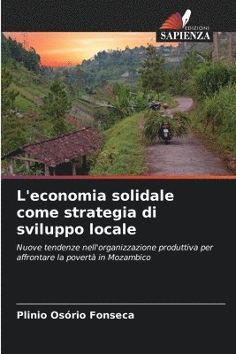 Plinio Osório Fonseca - L'economia solidale come strategia di sviluppo locale, Häftad