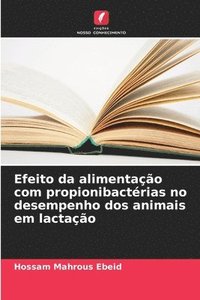 bokomslag Efeito da alimentao com propionibactrias no desempenho dos animais em lactao