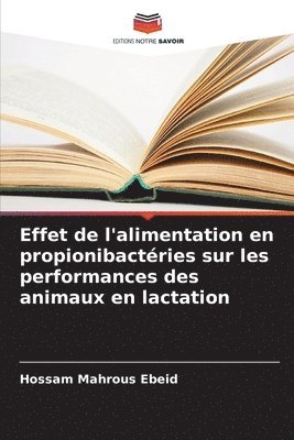 Effet de l'alimentation en propionibactéries sur les performances des animaux en lactation