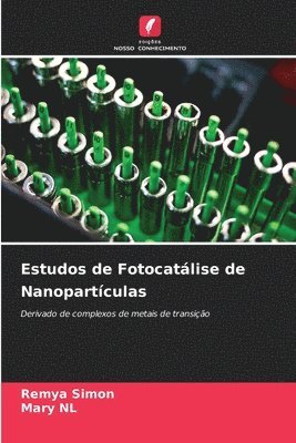 bokomslag Estudos de Fotocatálise de Nanopartículas