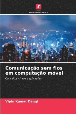 bokomslag Comunicação sem fios em computação móvel