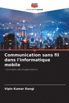 bokomslag Communication sans fil dans l'informatique mobile