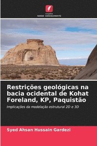 bokomslag Restrições geológicas na bacia ocidental de Kohat Foreland, KP, Paquistão