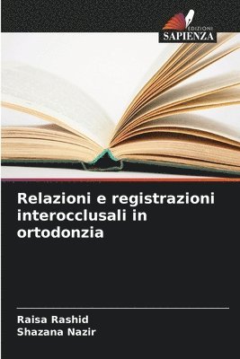 bokomslag Relazioni e registrazioni interocclusali in ortodonzia