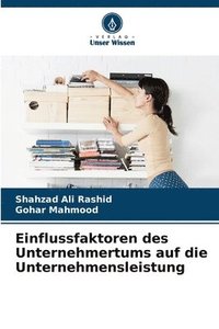 bokomslag Einflussfaktoren des Unternehmertums auf die Unternehmensleistung