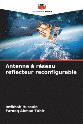 bokomslag Antenne  rseau rflecteur reconfigurable