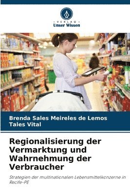 bokomslag Regionalisierung der Vermarktung und Wahrnehmung der Verbraucher