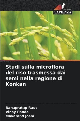 Studi sulla microflora del riso trasmessa dai semi nella regione di Konkan