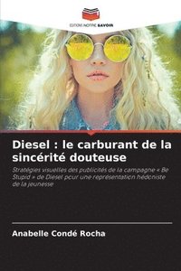 bokomslag Diesel: le carburant de la sincérité douteuse