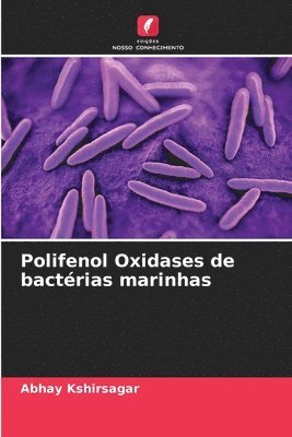 bokomslag Polifenol Oxidases de bactrias marinhas