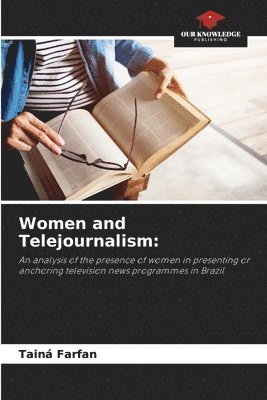 bokomslag Women and Telejournalism