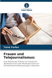 bokomslag Frauen und Telejournalismus