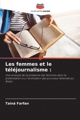 Les femmes et le tljournalisme 1