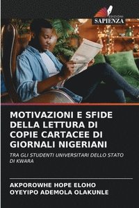 bokomslag Motivazioni E Sfide Della Lettura Di Copie Cartacee Di Giornali Nigeriani