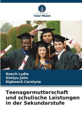 bokomslag Teenagermutterschaft und schulische Leistungen in der Sekundarstufe