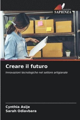 bokomslag Creare il futuro