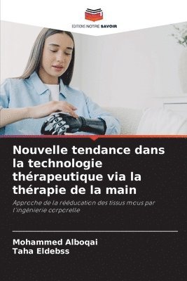 Nouvelle tendance dans la technologie thrapeutique via la thrapie de la main 1