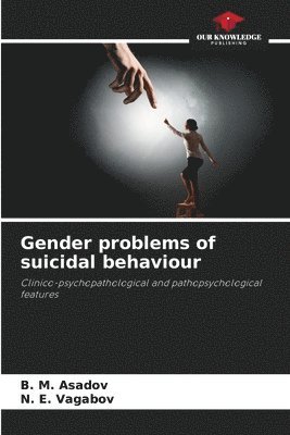 Gender problems of suicidal behaviour 1