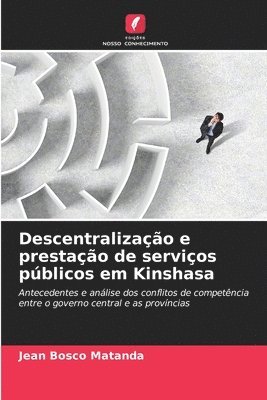 bokomslag Descentralizao e prestao de servios pblicos em Kinshasa