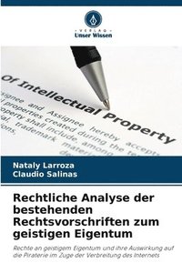 bokomslag Rechtliche Analyse der bestehenden Rechtsvorschriften zum geistigen Eigentum