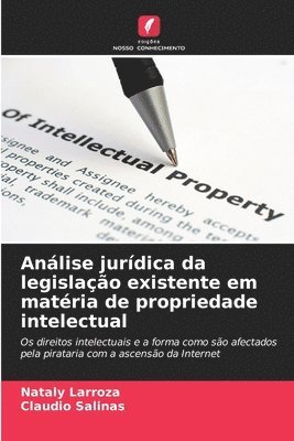 Anlise jurdica da legislao existente em matria de propriedade intelectual 1