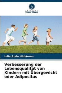 bokomslag Verbesserung der Lebensqualitt von Kindern mit bergewicht oder Adipositas