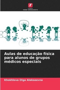 bokomslag Aulas de educação física para alunos de grupos médicos especiais