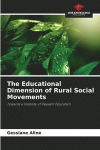 bokomslag The Educational Dimension of Rural Social Movements