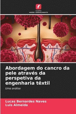 bokomslag Abordagem do cancro da pele atravs da perspetiva da engenharia txtil