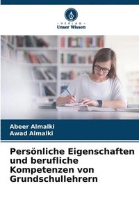 bokomslag Persnliche Eigenschaften und berufliche Kompetenzen von Grundschullehrern