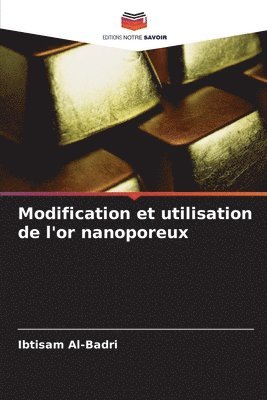 bokomslag Modification et utilisation de l'or nanoporeux