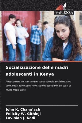 bokomslag Socializzazione delle madri adolescenti in Kenya