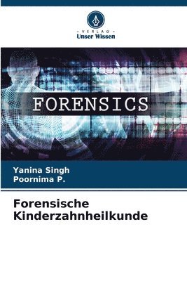 bokomslag Forensische Kinderzahnheilkunde