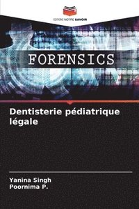 bokomslag Dentisterie pdiatrique lgale