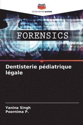 Dentisterie pédiatrique légale