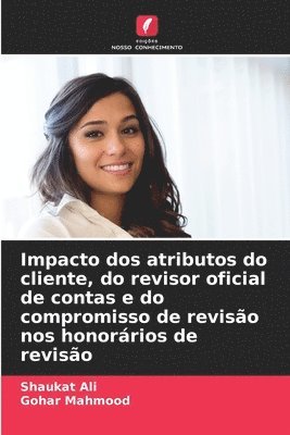 bokomslag Impacto dos atributos do cliente, do revisor oficial de contas e do compromisso de revisão nos honorários de revisão