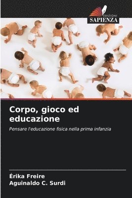 bokomslag Corpo, gioco ed educazione