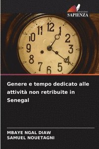 bokomslag Genere e tempo dedicato alle attività non retribuite in Senegal